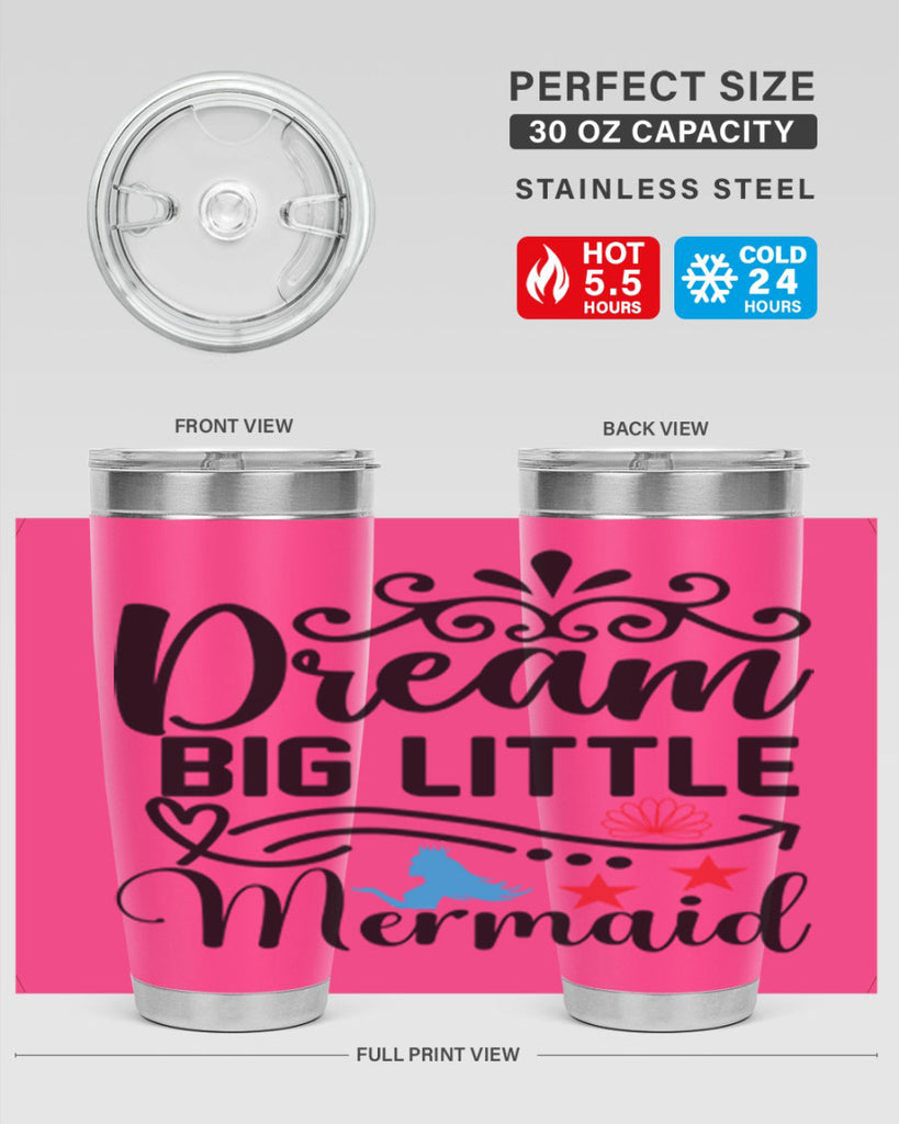 Dream Big Little Mermaid 133#- mermaid- Tumbler