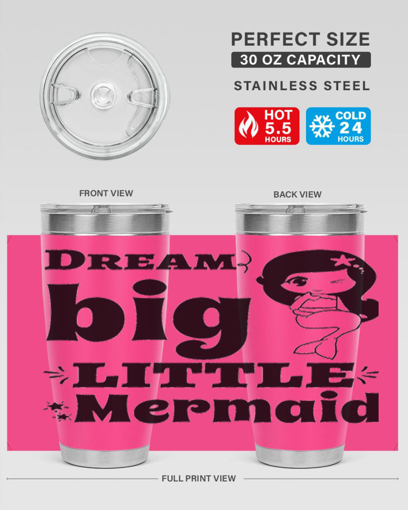 Dream big little Mermaid 127#- mermaid- Tumbler