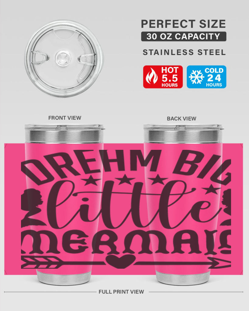 Dream big little mermaid 129#- mermaid- Tumbler