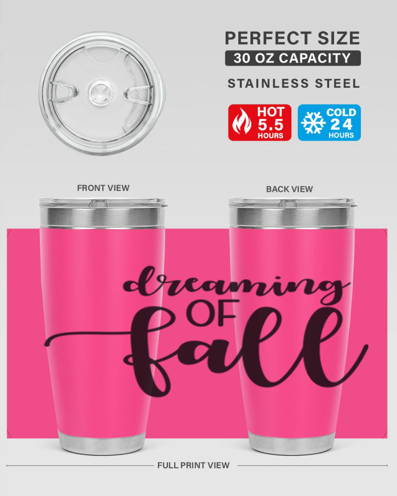 Dreaming Of Fall 73#- fall- Tumbler
