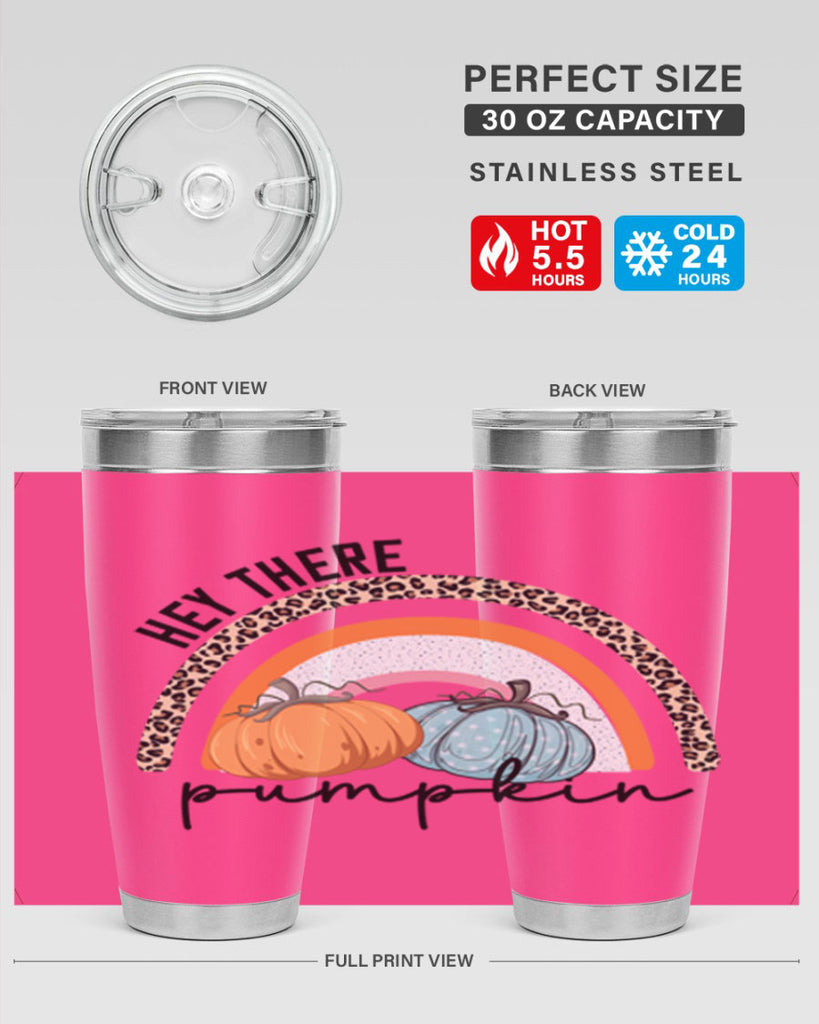 Fall Hey There Pumpkin 103#- fall- Tumbler