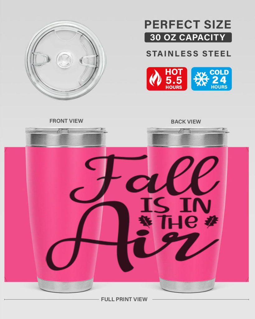 Fall Is In The Air 111#- fall- Tumbler