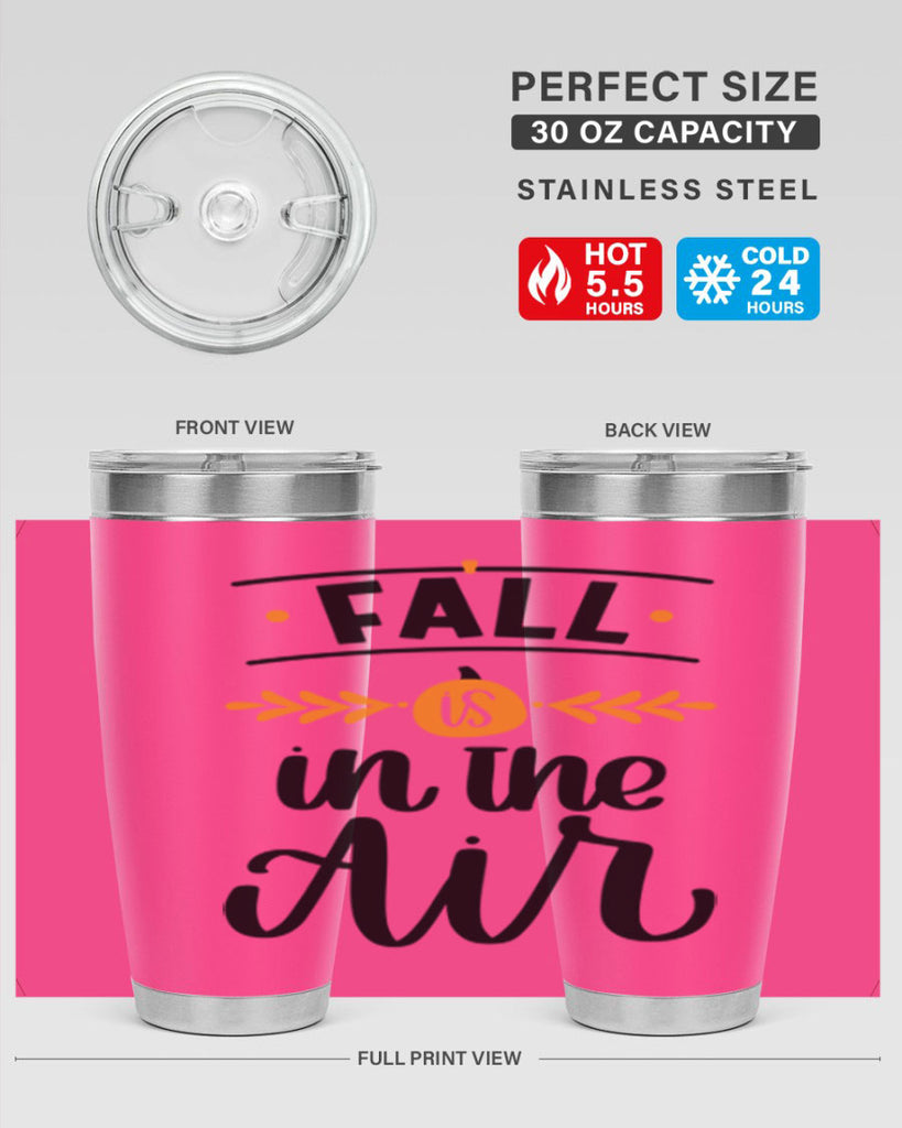 Fall Is In The Air 485#- fall- Tumbler