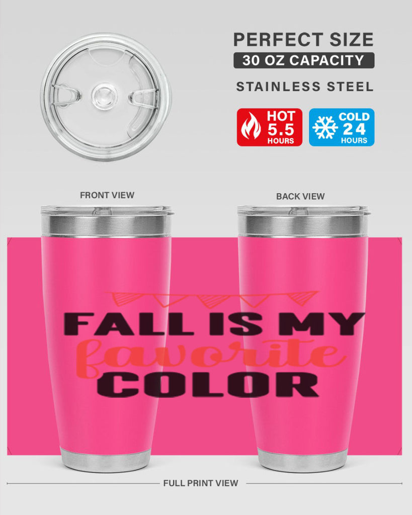 Fall is my favorite color 117#- fall- Tumbler