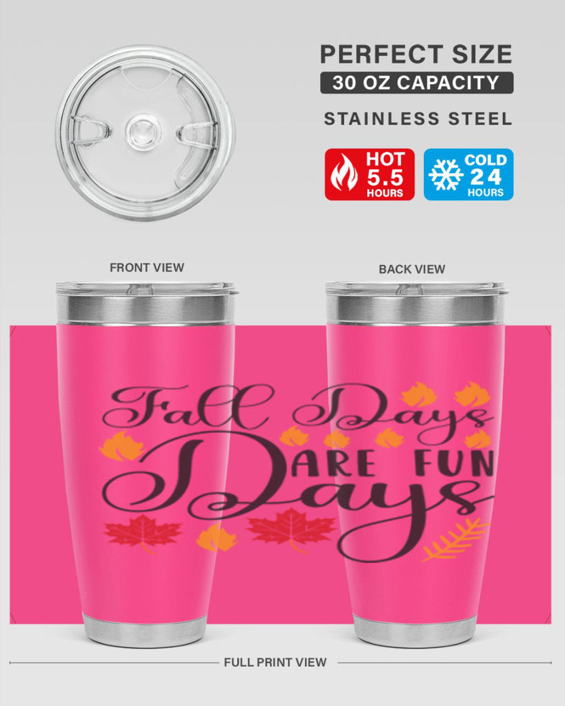 Falldaysarefundays 148#- fall- Tumbler