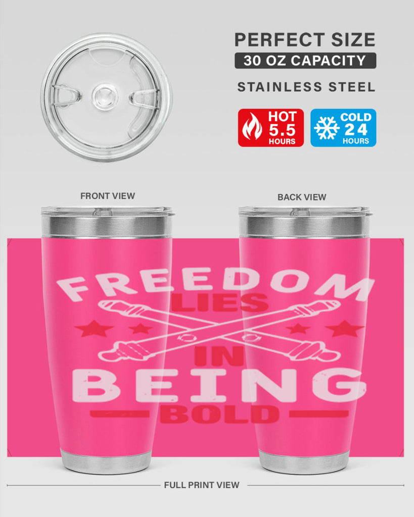 Freedom lies in being Bold Style 8#- Fourt Of July- Tumbler