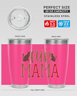 Fur Mama Style 13#- cat- Tumbler