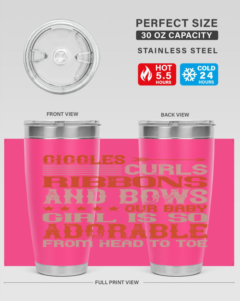 Giggles curls ribbons and bows Our baby girl is so adorable from head to toe Style 122#- baby- tumbler