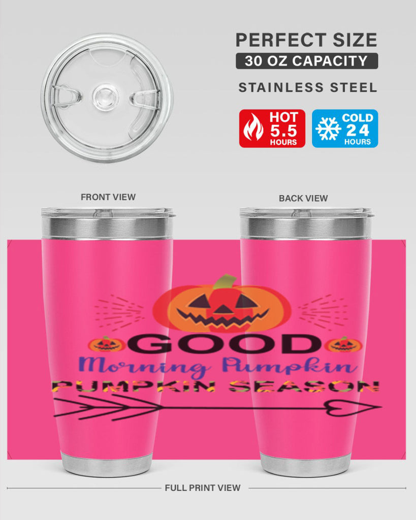 Goodmorningpumpkinpumpkinseason 210#- fall- Tumbler