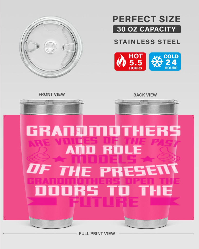 Grandmothers are voices of the past and role models of the present 79#- grandma - nana- Tumbler