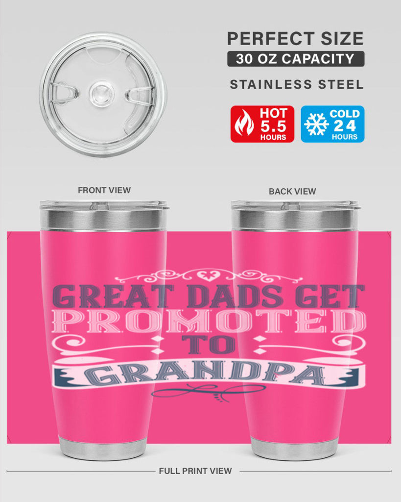 Great dads get promoted to grandpa 96#- grandpa - papa- Tumbler