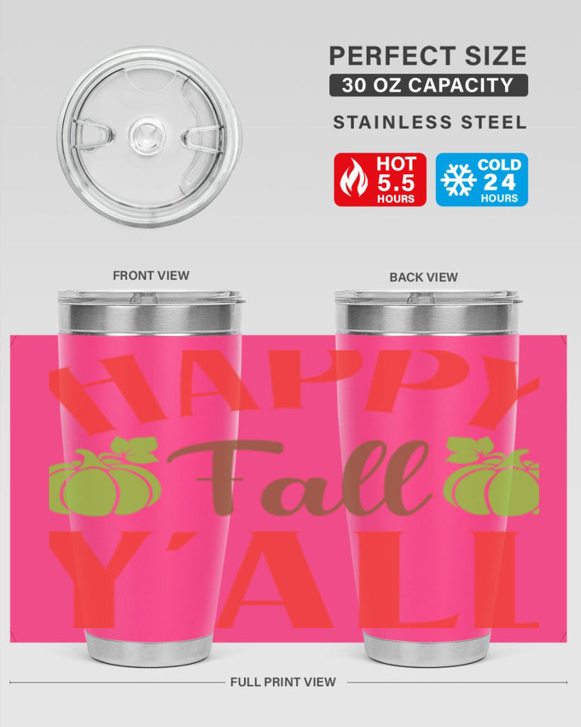 Happy Fall Y all 223#- fall- Tumbler