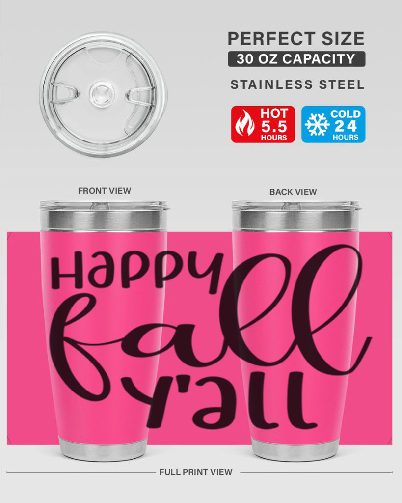 Happy Fall Y all 224#- fall- Tumbler
