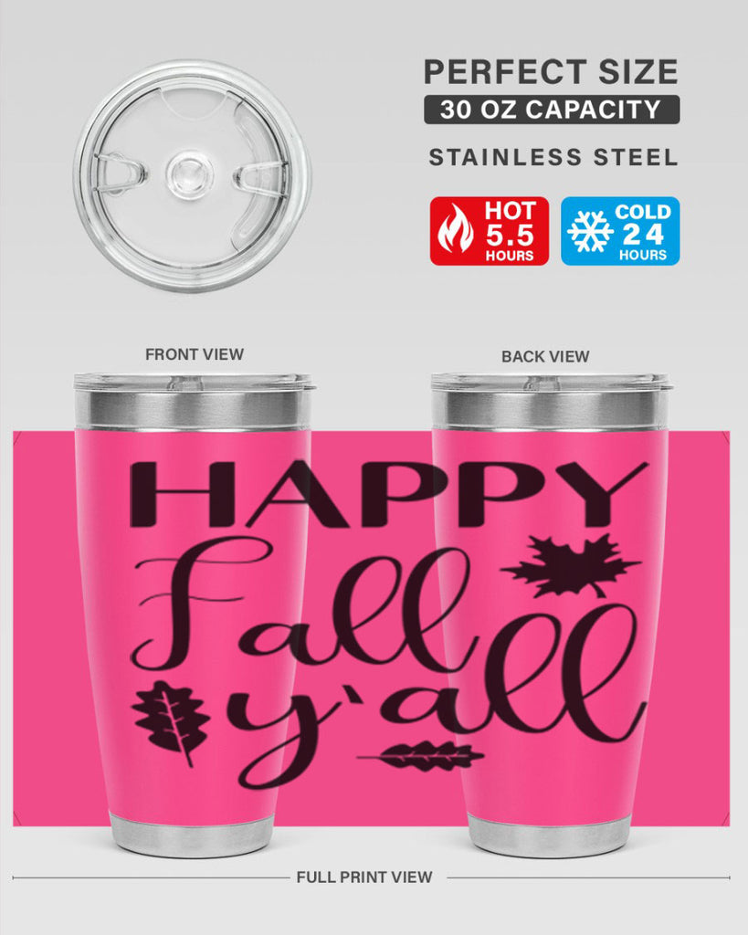Happy Fall Y all 225#- fall- Tumbler