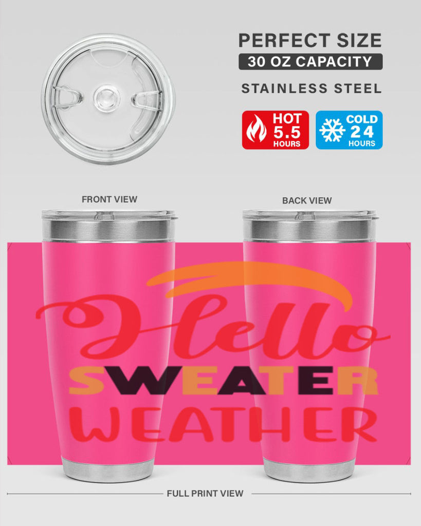 HelloSweaterWeather 301#- fall- Tumbler