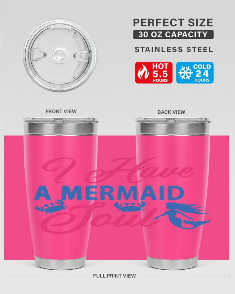 I Have A Mermaid Soul 208#- mermaid- Tumbler