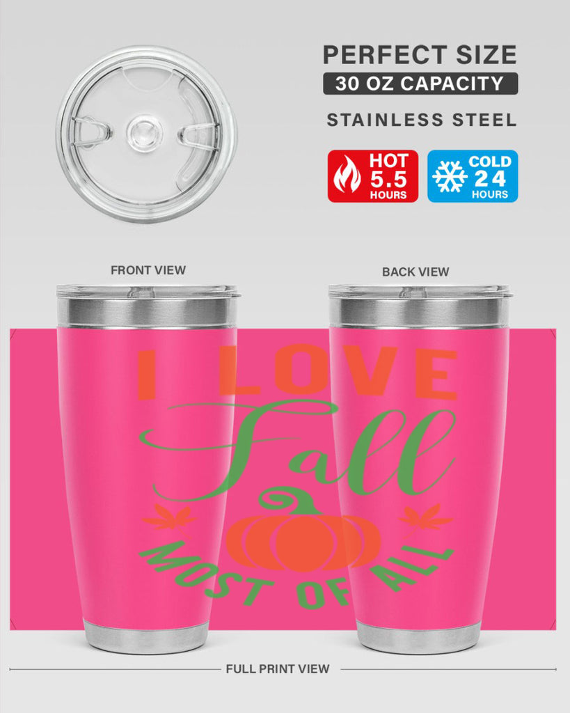 I Love Fall Most of All 331#- fall- Tumbler