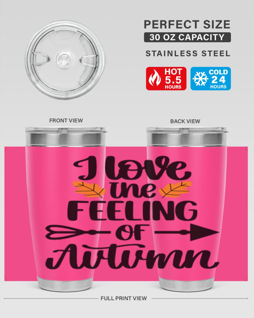 I Love The Feeling Of Autumn 499#- fall- Tumbler