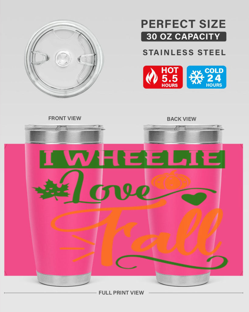 I Wheelie Love Fall 341#- fall- Tumbler