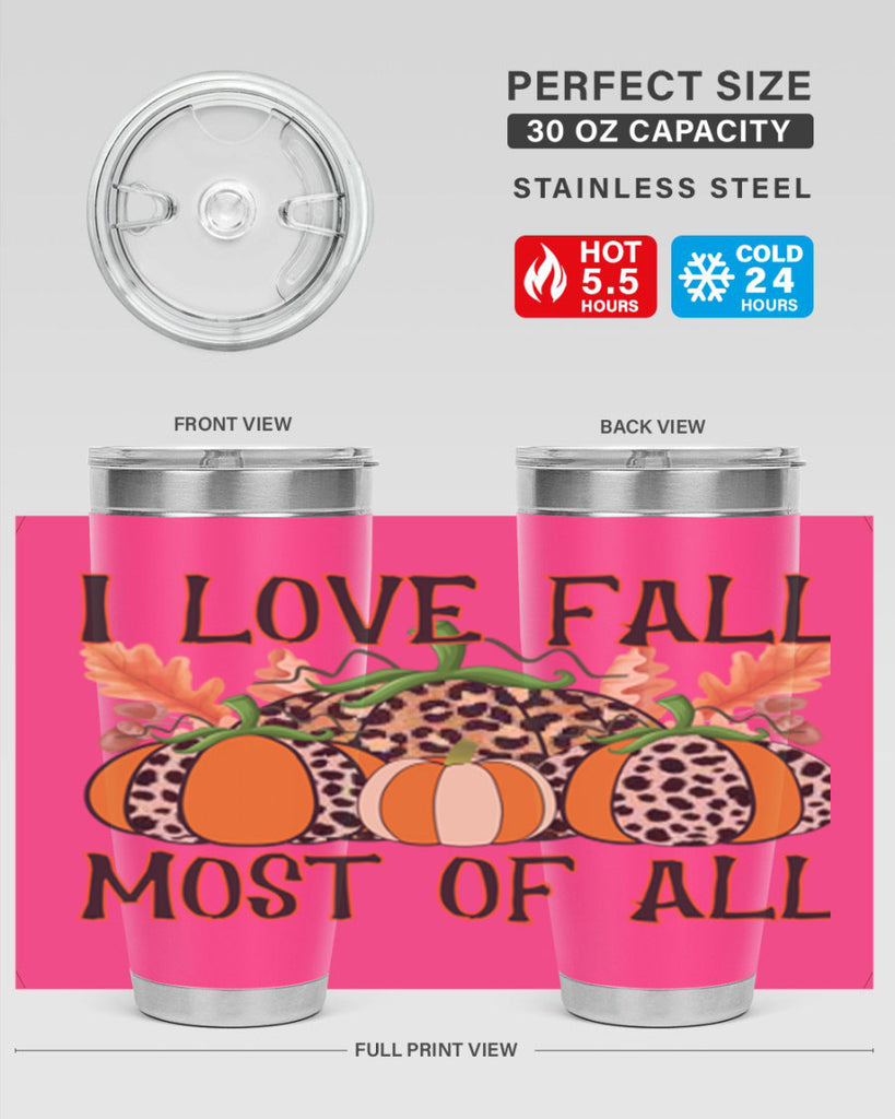 I love fall most of all 333#- fall- Tumbler