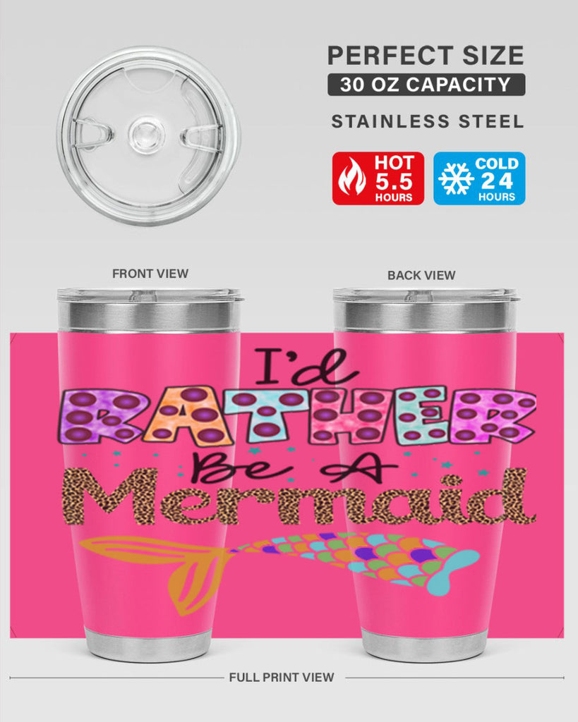 Id Rather Be A Mermaid 241#- mermaid- Tumbler