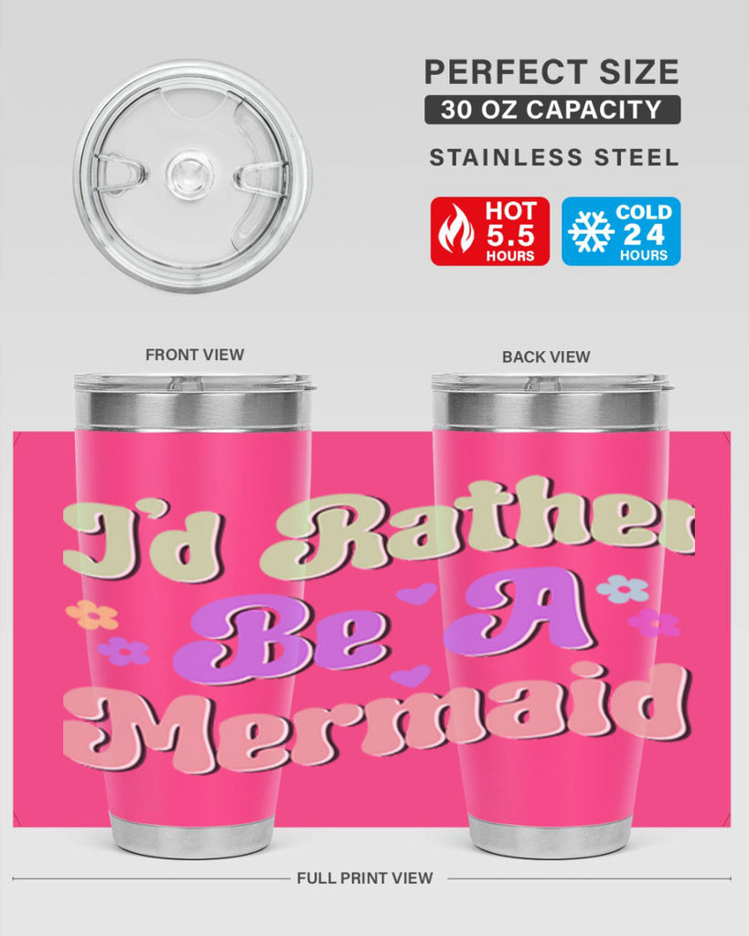 Id Rather Be A Mermaid 243#- mermaid- Tumbler