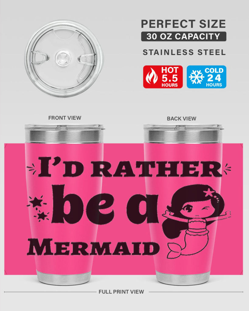 Id rather be a Mermaid 240#- mermaid- Tumbler