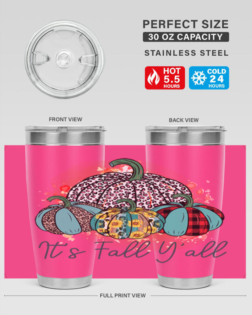Its Fall Yall 377#- fall- Tumbler