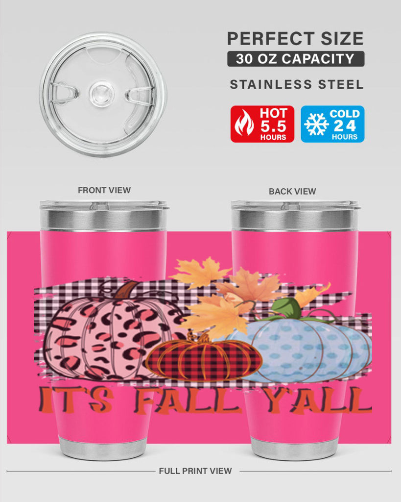 Its Fall Yall Design 371#- fall- Tumbler