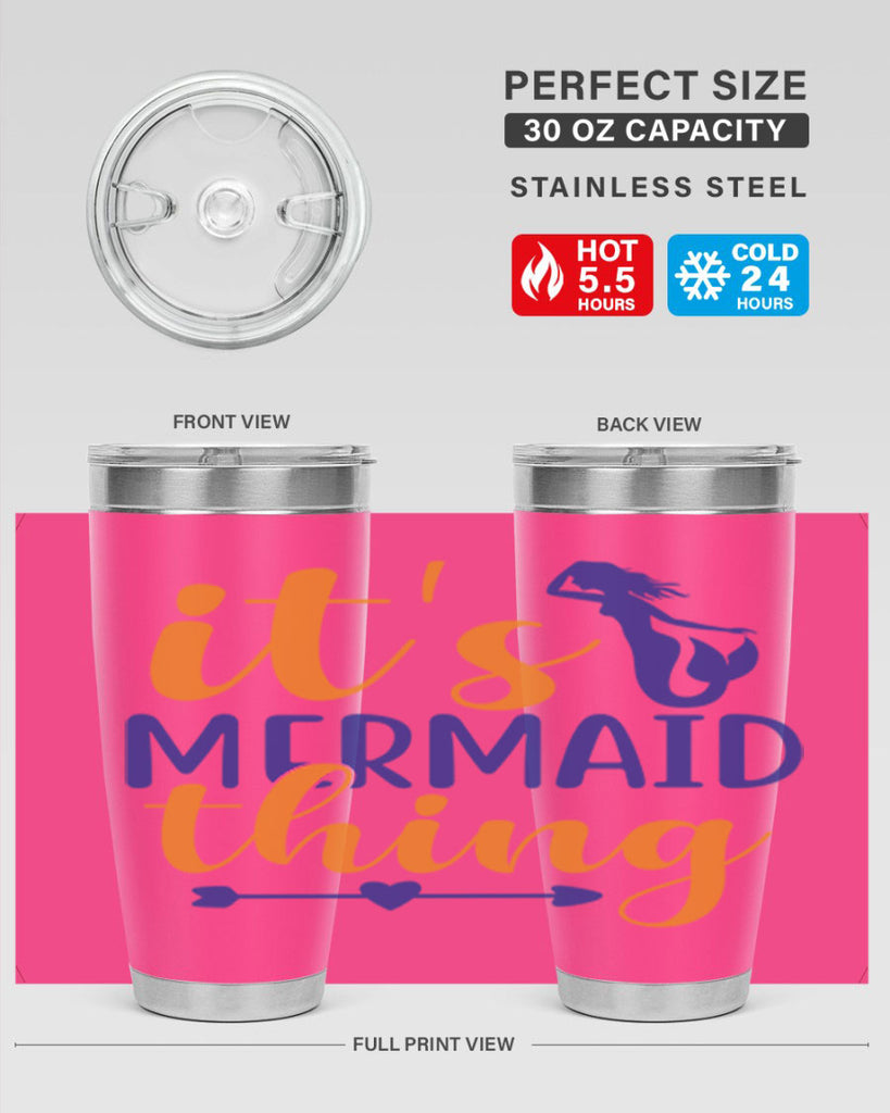 Its Mermaid Thing 279#- mermaid- Tumbler