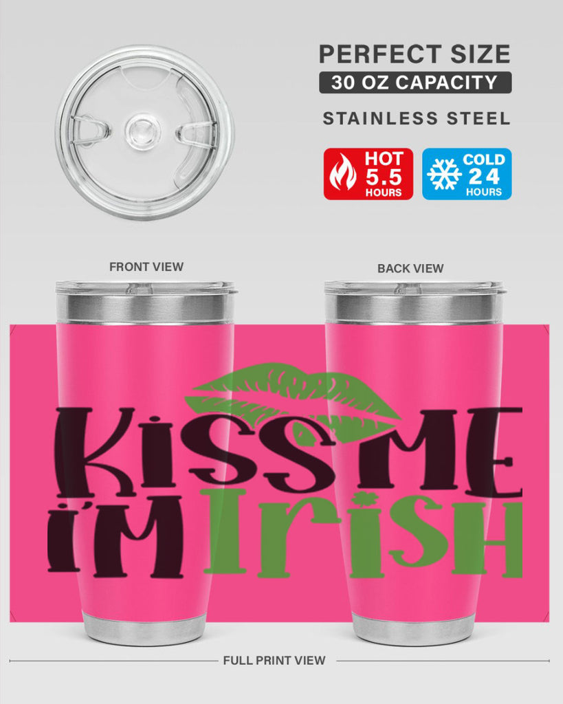 Kiss Me Im Irish Style 73#- St Patricks Day- Tumbler