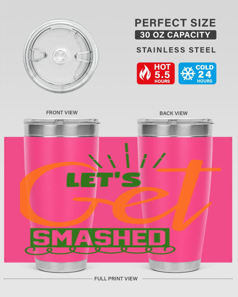 Let s Get Smashed 398#- fall- Tumbler