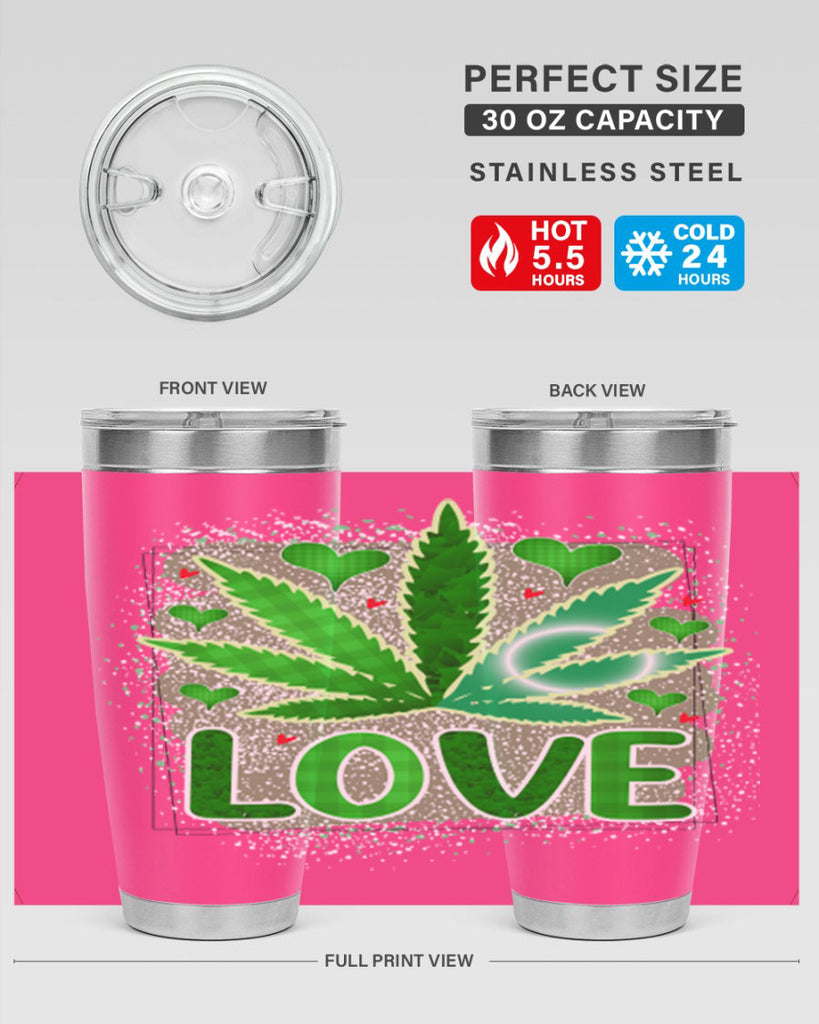 Love 188#- marijuana- Tumbler