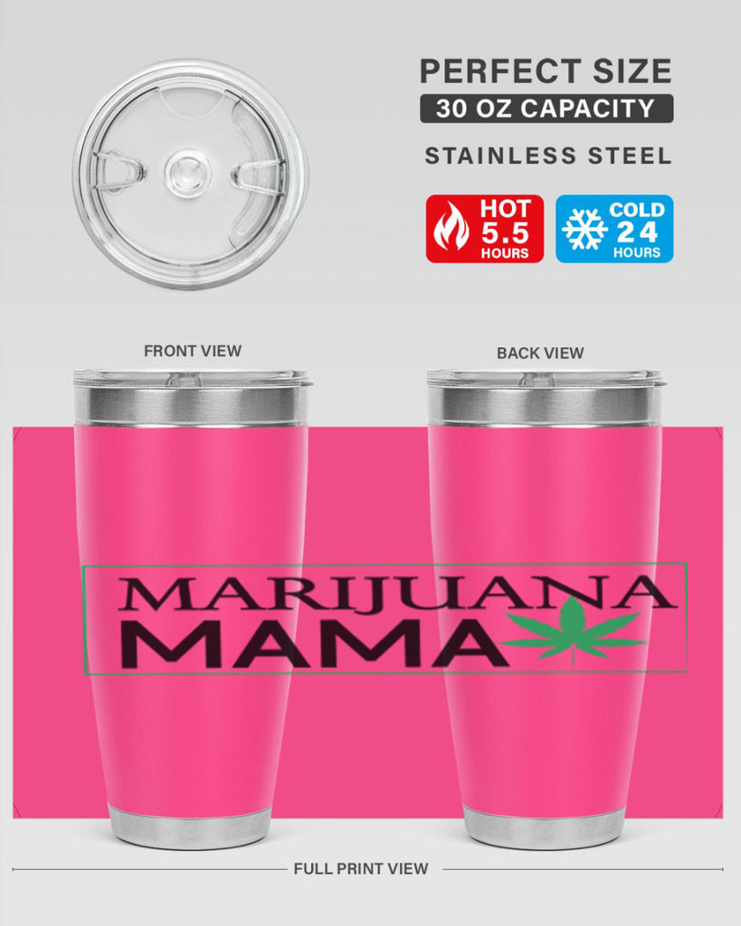 Marijuana Mama 206#- marijuana- Tumbler