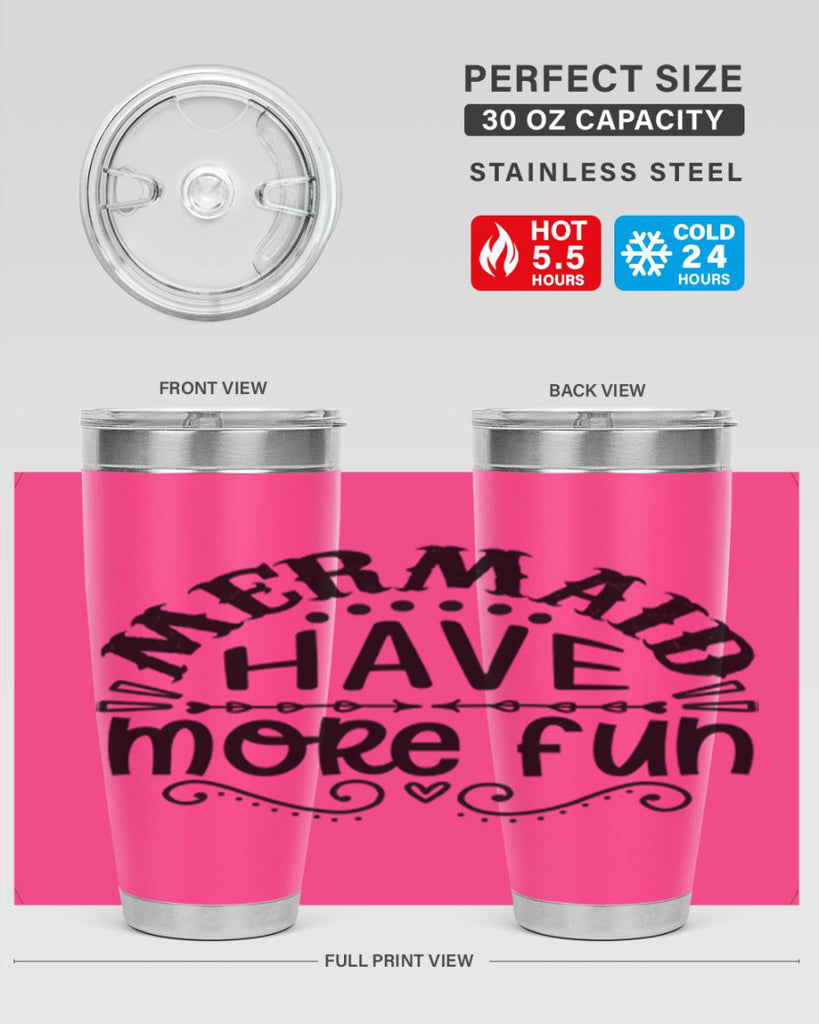 Mermaid have more fun 417#- mermaid- Tumbler