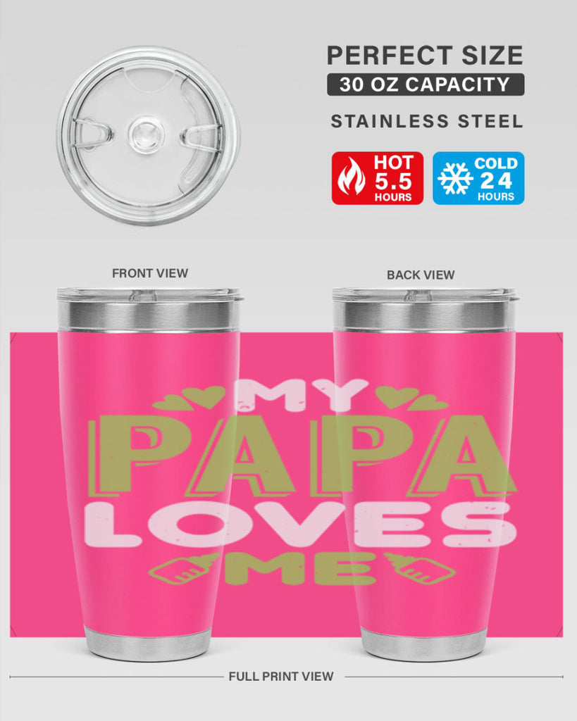 My Papa Loves Me Style 185#- baby- tumbler