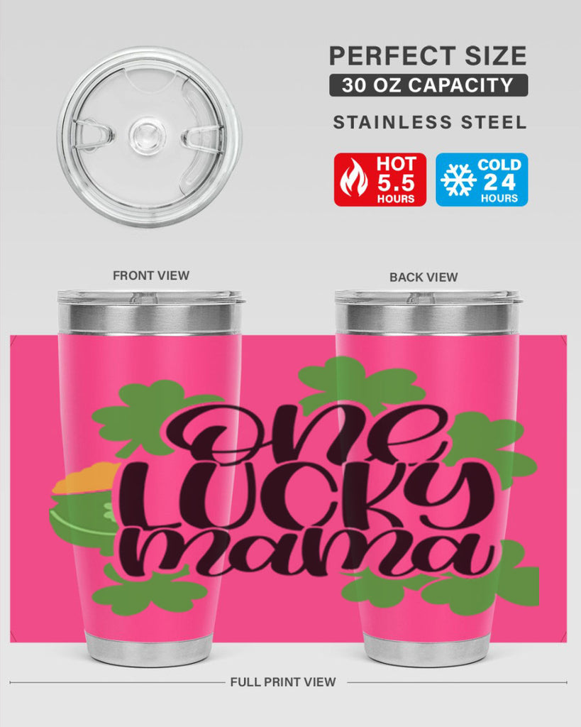 One Lucky Mama Style 42#- St Patricks Day- Tumbler