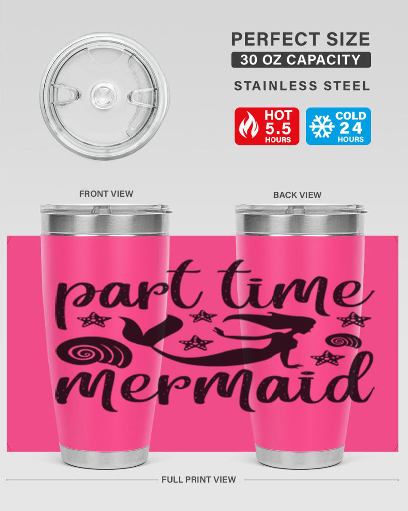 Part time mermaid design 536#- mermaid- Tumbler