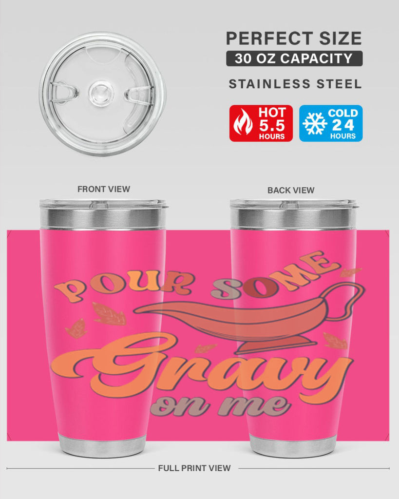 Pour Some Gravy On Me 518#- fall- Tumbler