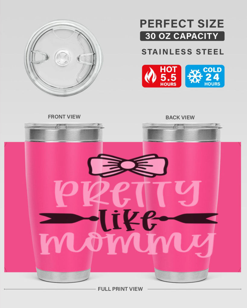 Pretty Like Mommy Style 29#- baby- tumbler