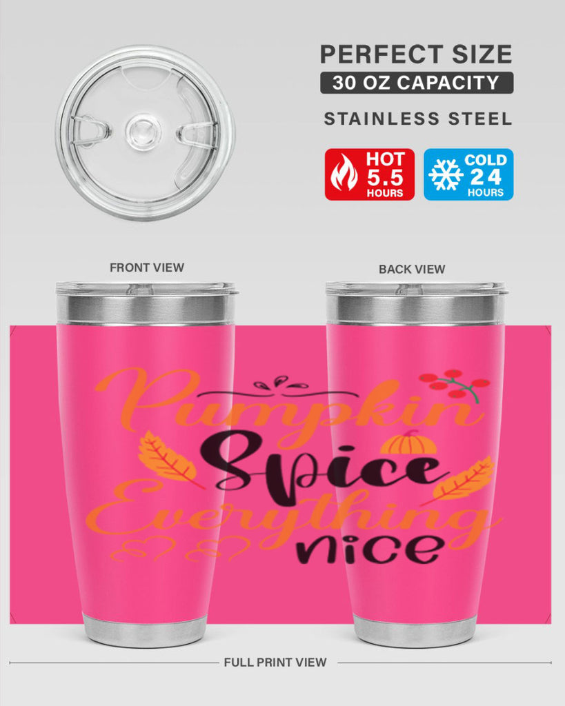 Pumpkin Spice Everything Nice 543#- fall- Tumbler