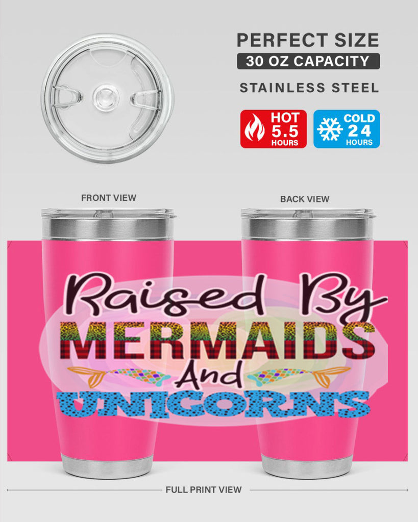 Raised By Mermaids And Unicorns 548#- mermaid- Tumbler