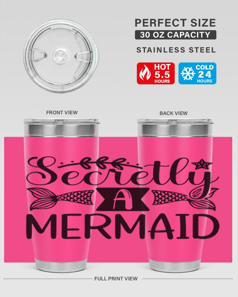 Secretly A Mermaid 581#- mermaid- Tumbler