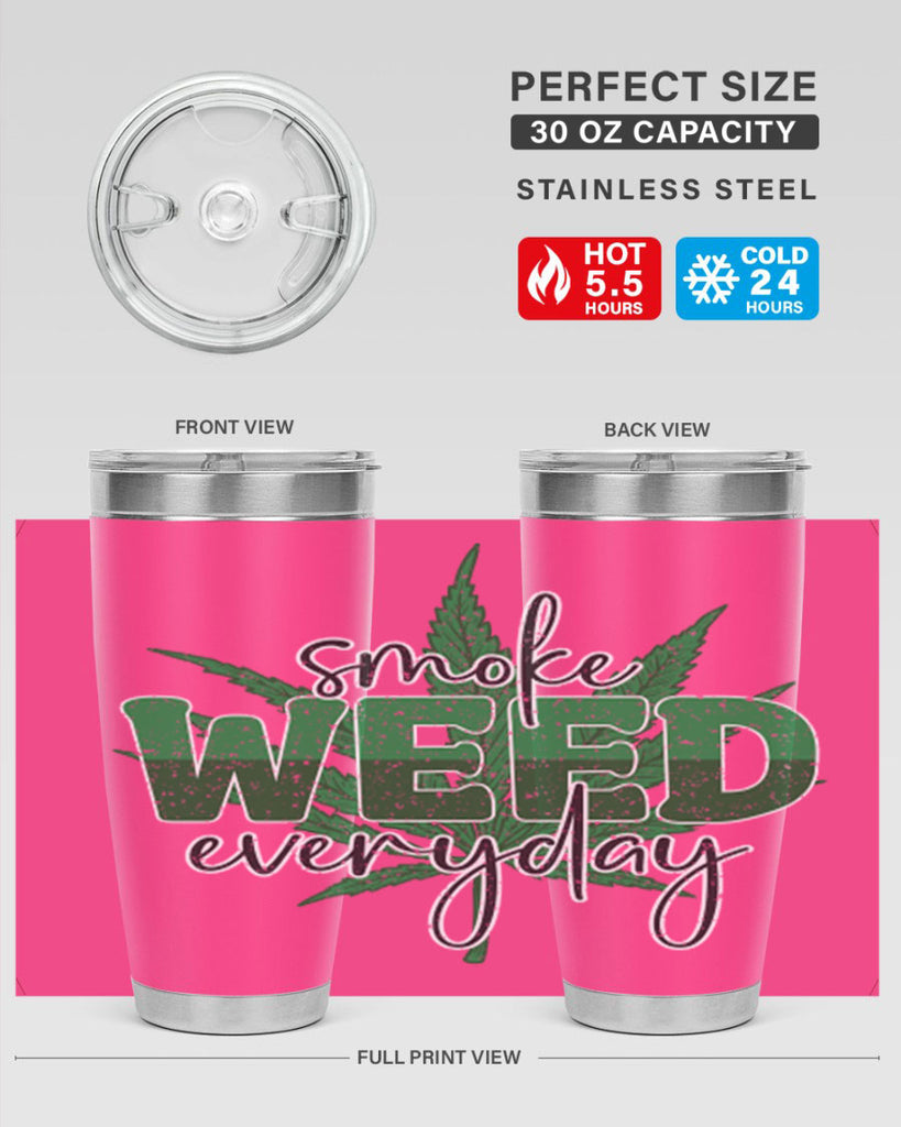 Smoke Weed Everyday Sublimation 244#- marijuana- Tumbler