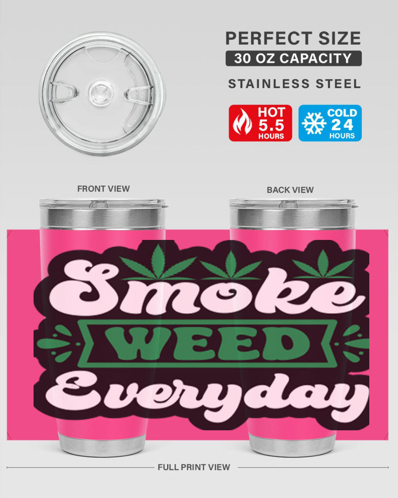 Smoke weed everyday 248#- marijuana- Tumbler