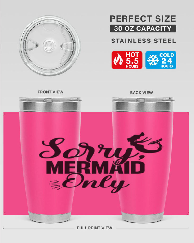 Sorry Mermaid Only 607#- mermaid- Tumbler