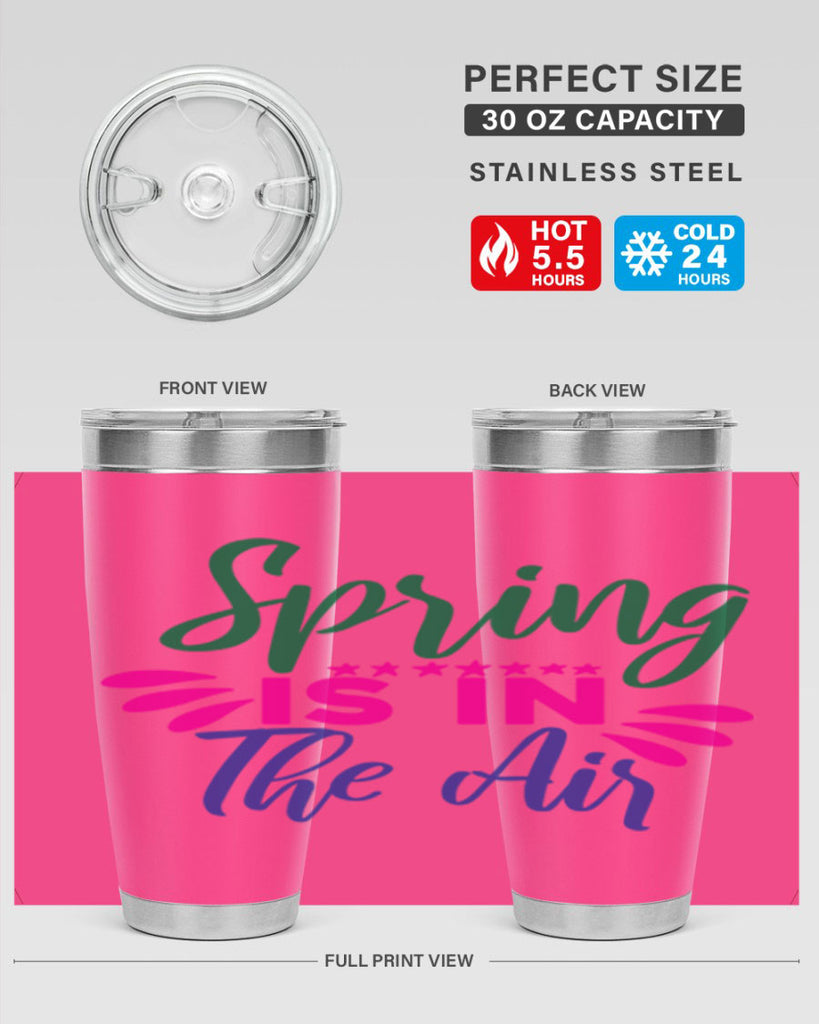 Spring Is In The Air 462#- spring- Tumbler