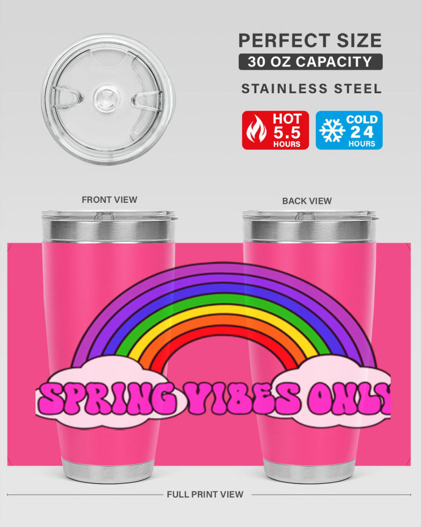 Spring Vibes Only477#- spring- Tumbler