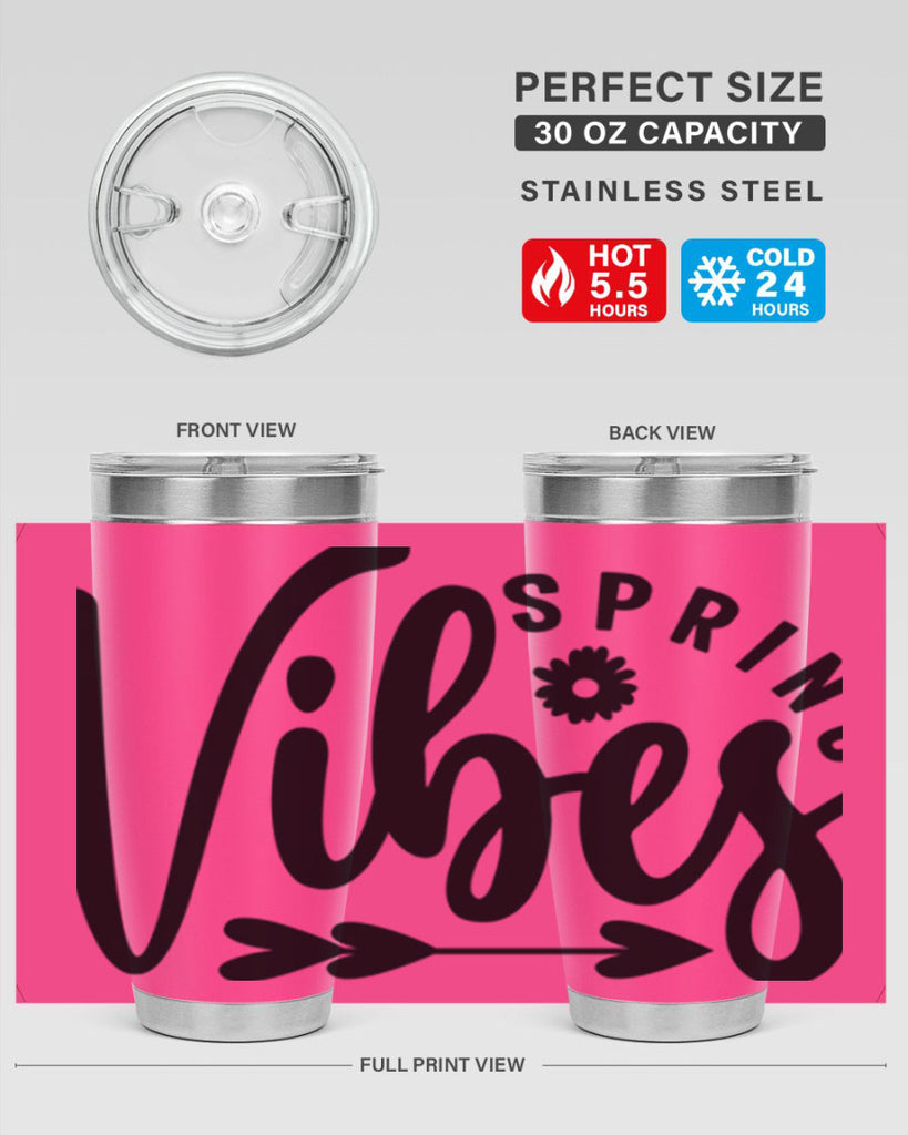 Spring Vibes478#- spring- Tumbler