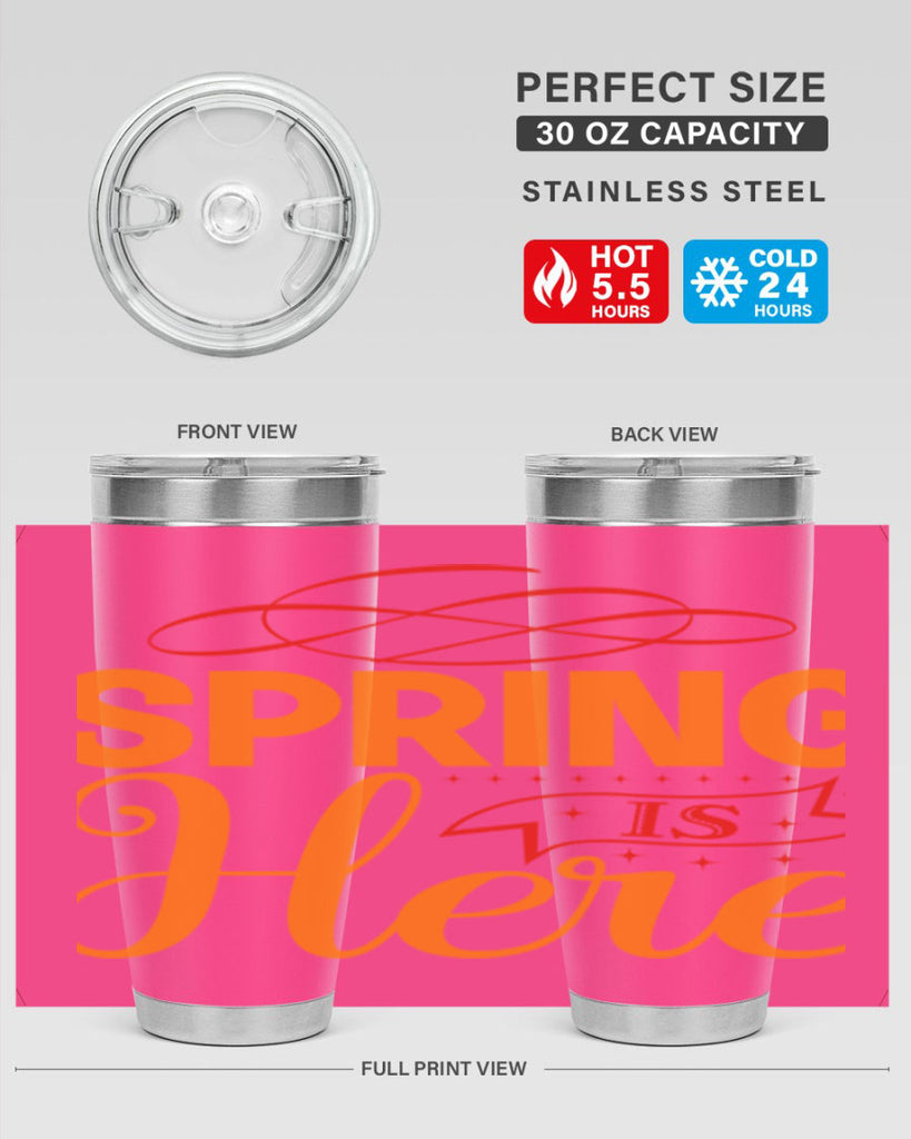 Spring is here 454#- spring- Tumbler